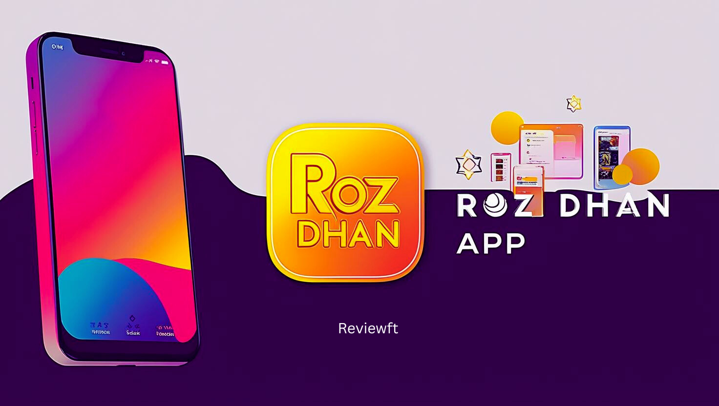 Roz Dhan App